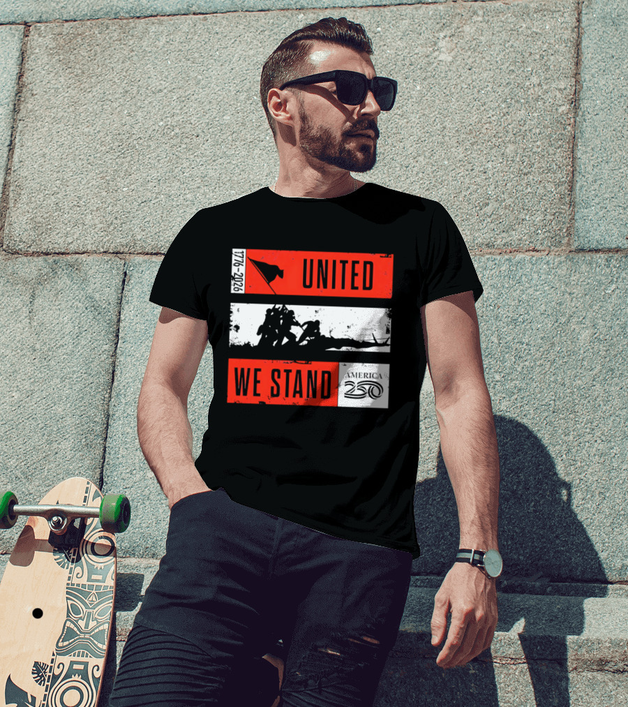 United We Stand 1776 2026 America 250 Iwo Jima T-Shirt