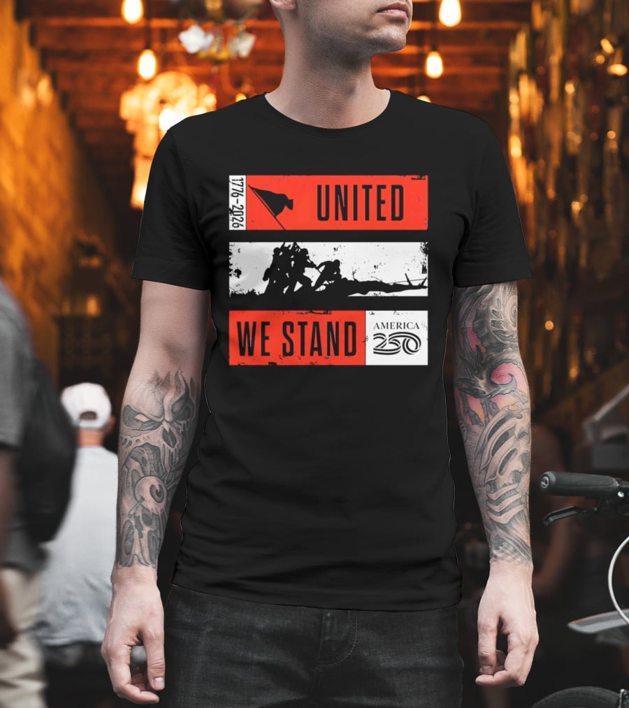 United We Stand 1776 2026 America 250 Iwo Jima T-Shirt