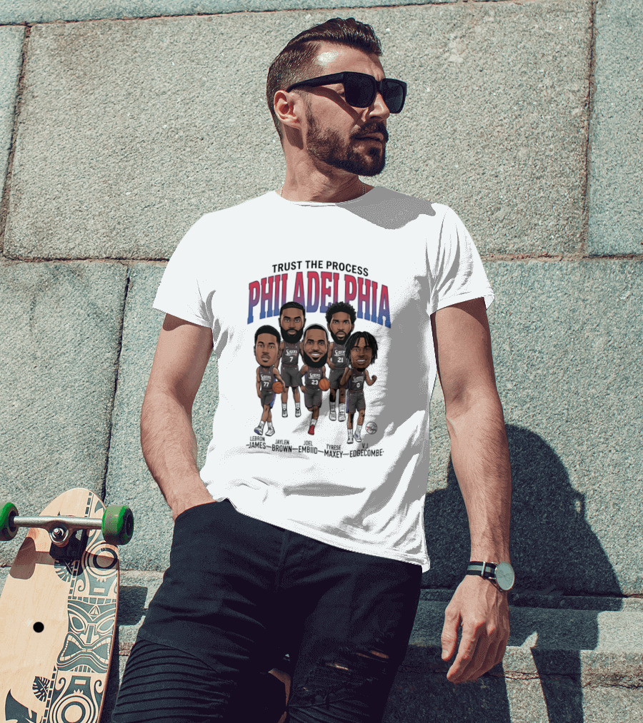 Trust The Process Philadelphia LeBron James Joel Embiid Tyrese Maxey Jaylen Brown VJ Edgecombe Caricature T-Shirt