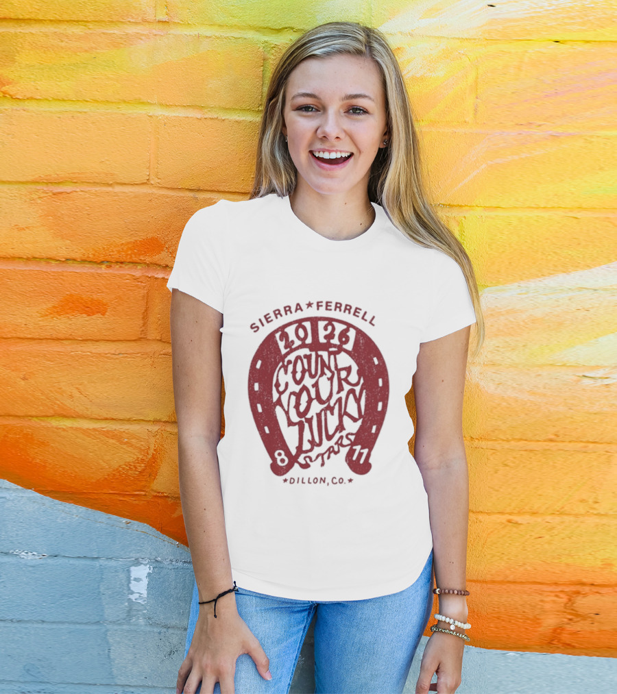 Sierra Ferrell 2026 Count Your Luck Dillon CO 8 11 T-Shirt