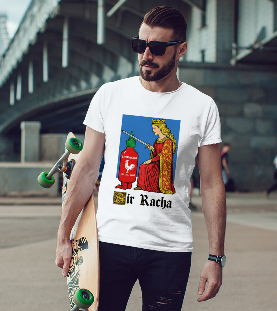 Sir Racha Sriracha Hot Chili Sauce Royalty Knight Royals T-Shirt