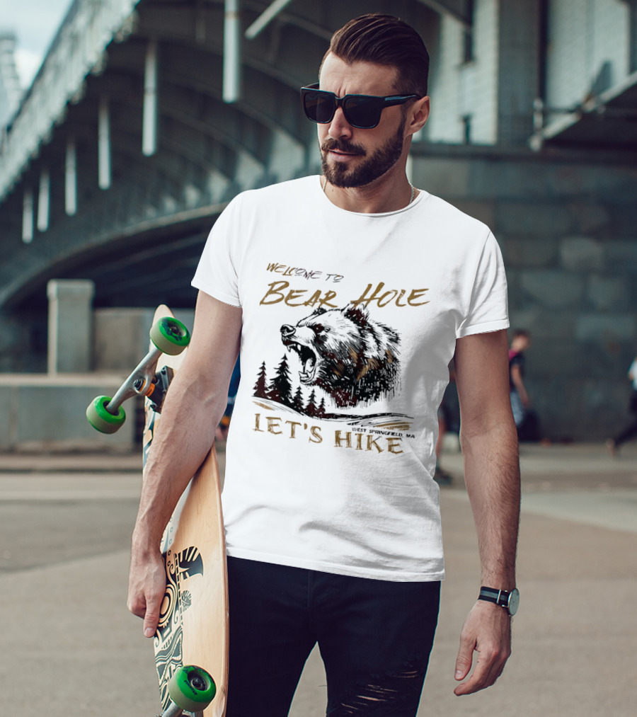 Welcome To Bear Hole Let's Hike West Springfield MA Roaring Grizzly Head Pine Trees Sketch T-Shirt