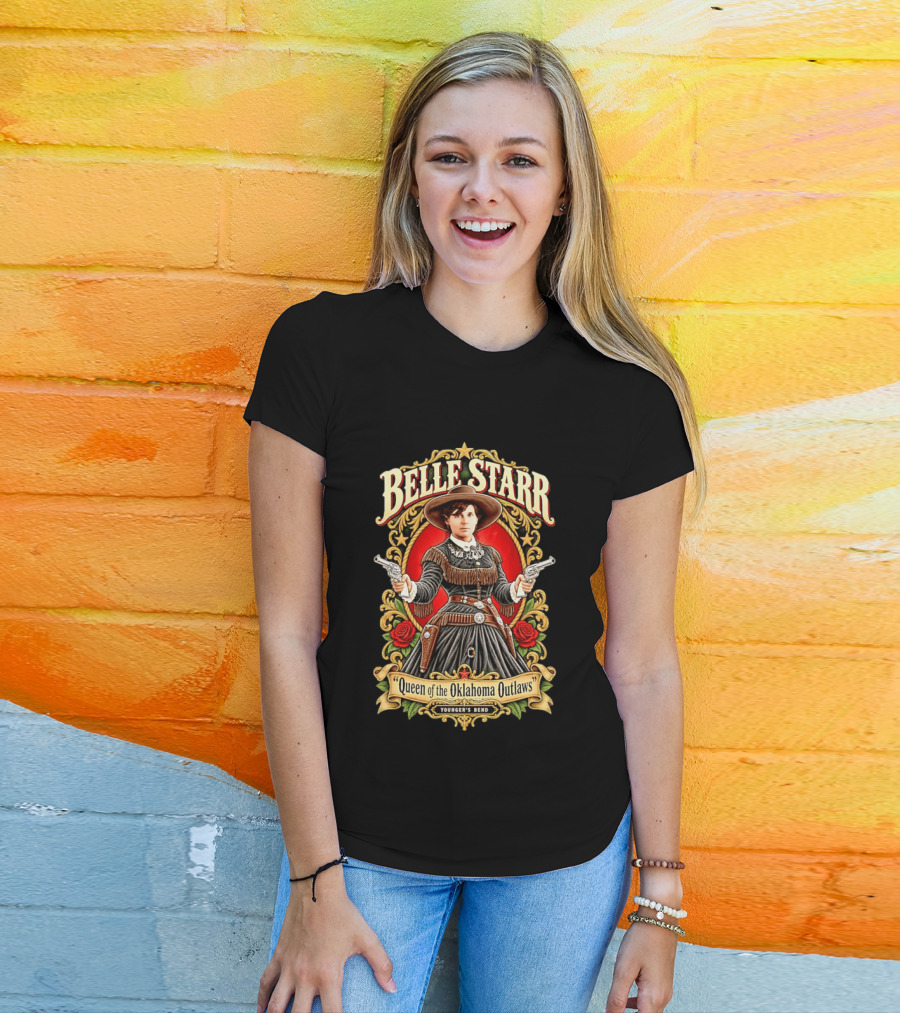 Belle Starr Queen Of The Oklahoma Outlaws Younger's Bend Roses Gunslinger T-Shirt