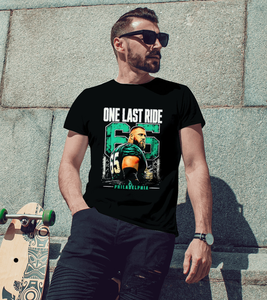One Last Ride Philadelphia Football Player Number 65 T-Shirt