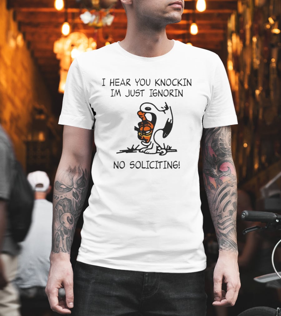 I Hear You Knockin Im Just Ignorin No Soliciting Cartoon Cat T-Shirt