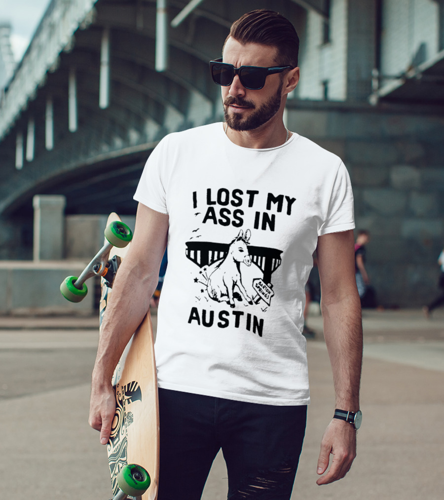 I Lost My Ass In Austin Barton Springs Injured Donkey Bridge T-Shirt