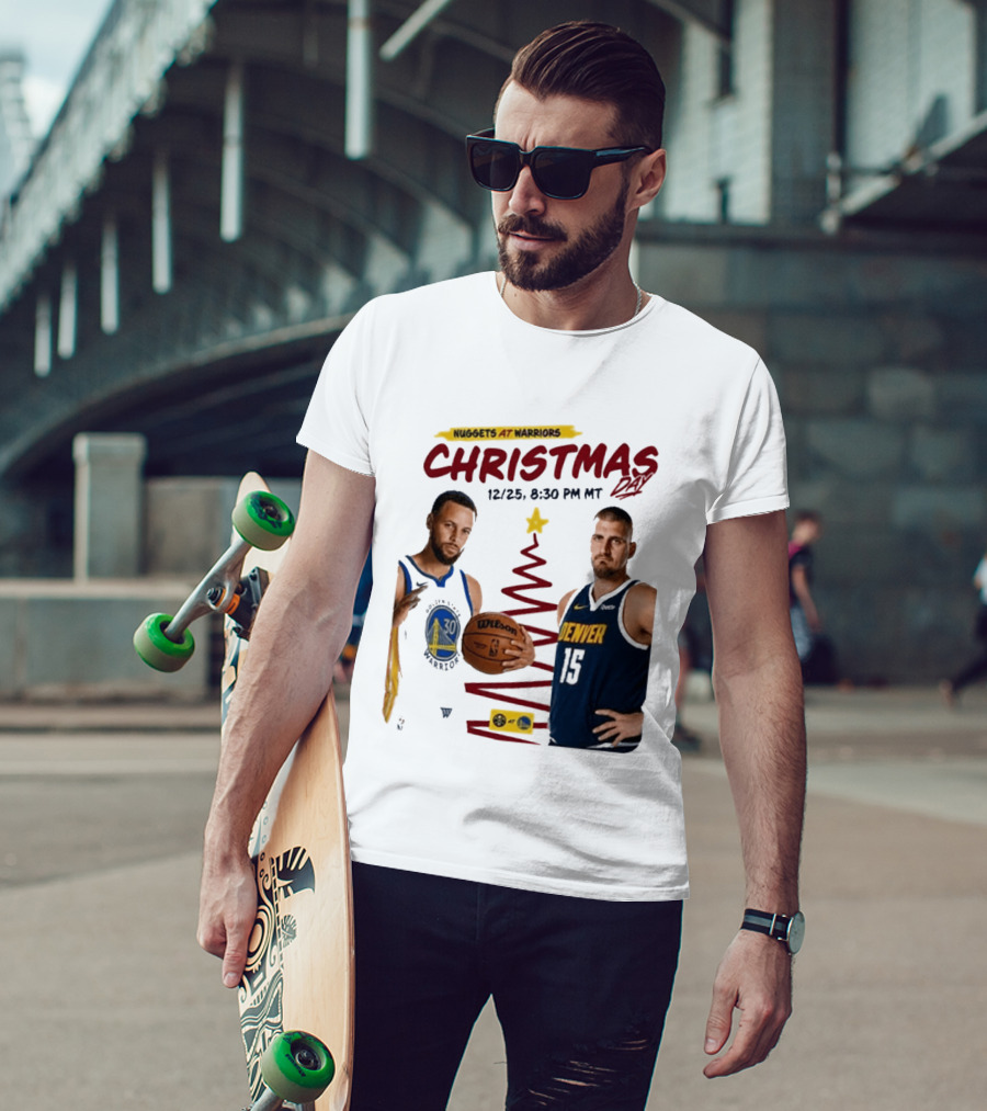 Nuggets At Warriors Christmas Day Game December 25 2026 8:30 PM MT T-Shirt