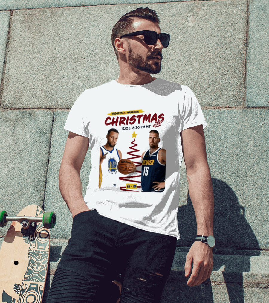 Nuggets At Warriors Christmas Day Game December 25 2026 8:30 PM MT T-Shirt