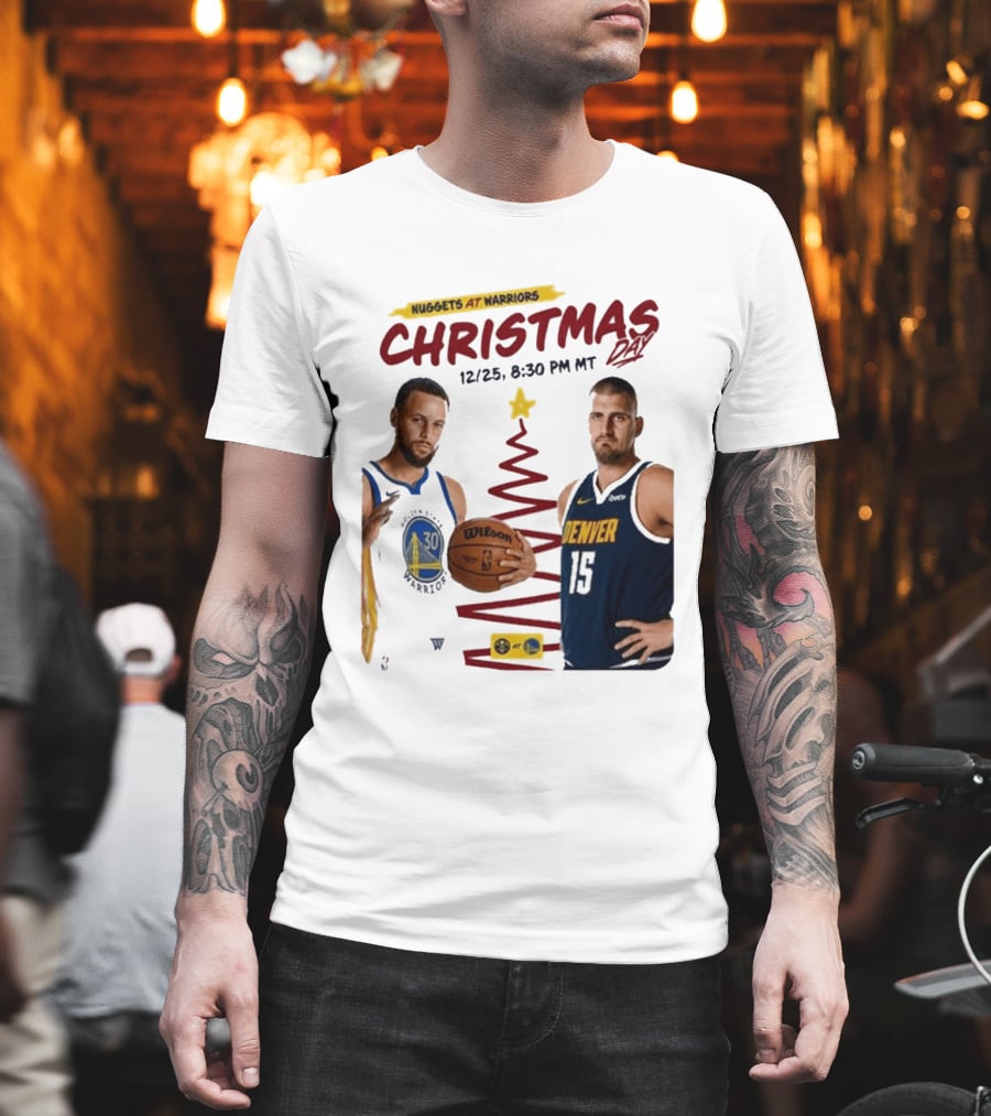 Nuggets At Warriors Christmas Day Game December 25 2026 8:30 PM MT T-Shirt