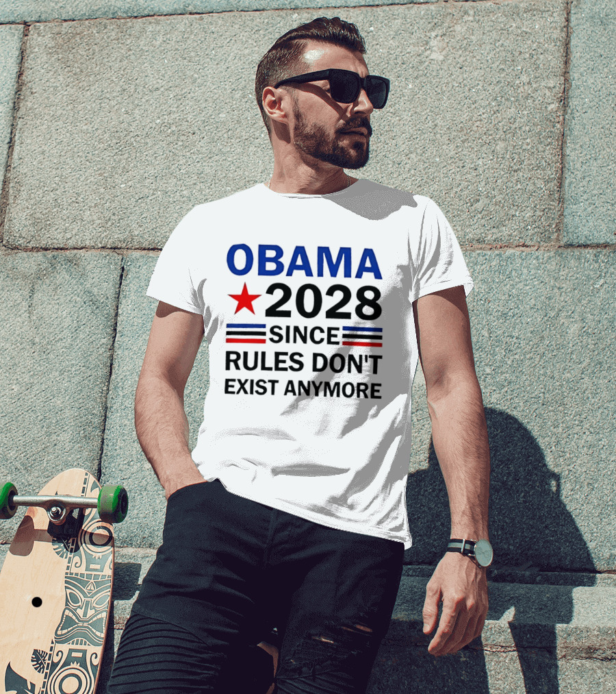 Obama 2028 Since Rules Don't Exist Anymore Red Star Blue Stripes Trendsetter T-Shirt