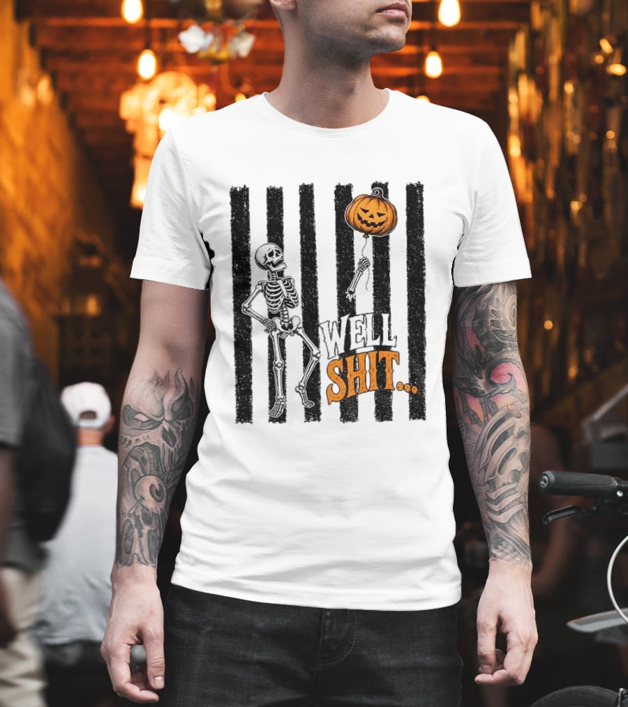 Skeleton Pumpkin Lost Balloon Well Shit Halloween T-Shirt