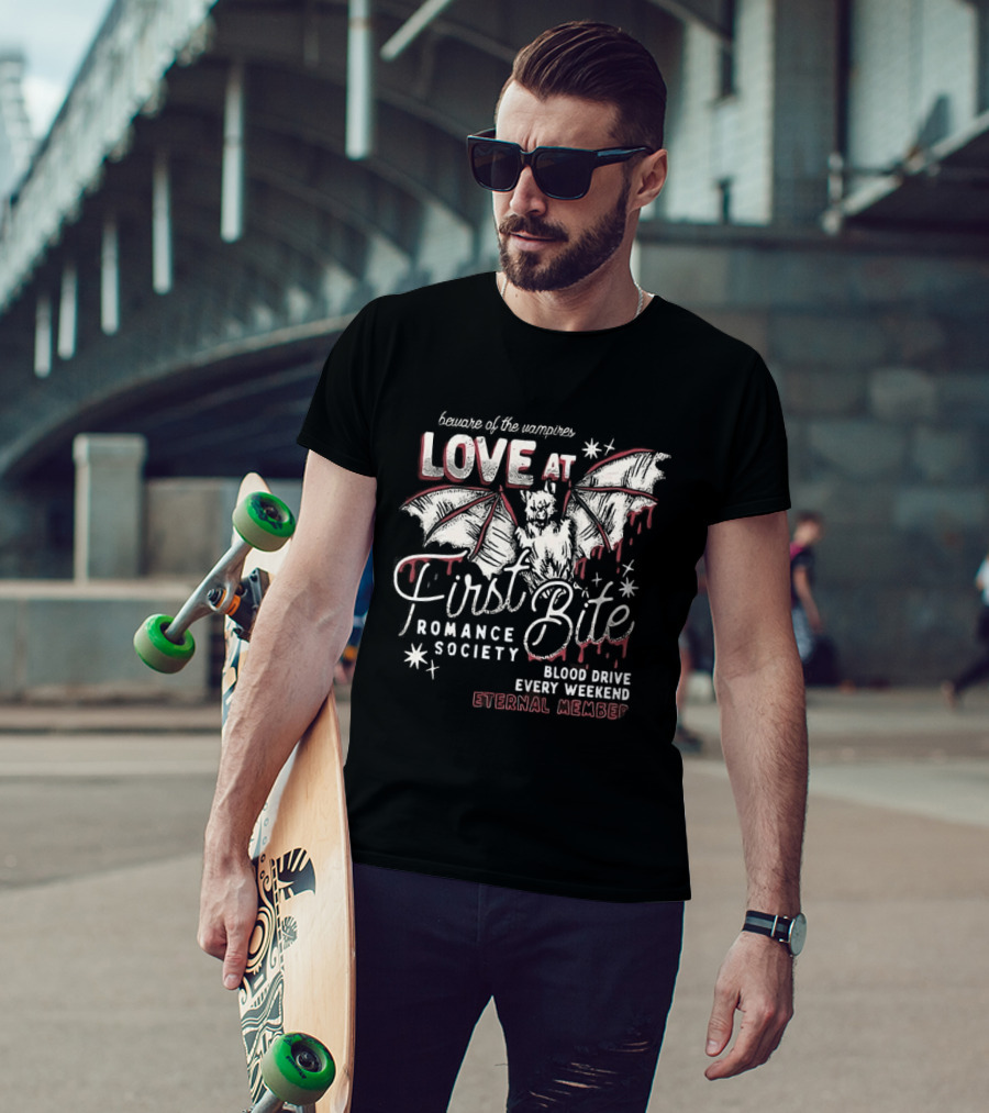 Beware Of The Vampires Love At First Bite Romance Society Blood Drive Every Weekend Eternal Member T-Shirt