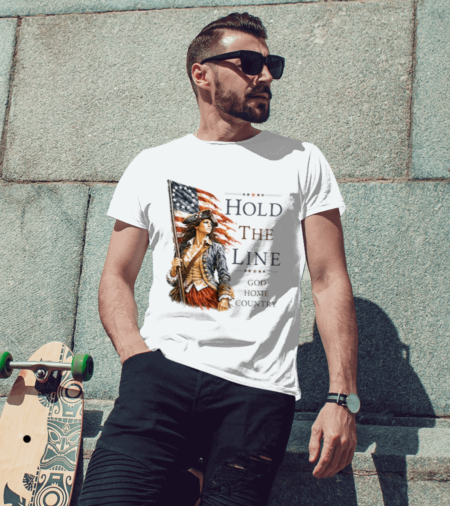 Hold The Line God Home Country Patriotic Revolutionary Woman With Flag T-Shirt