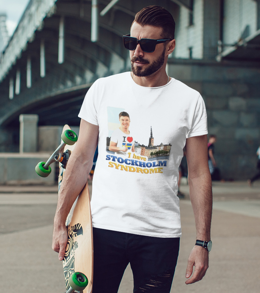 I Love Stockholm Skyline I Have Stockholm Syndrome T-Shirt