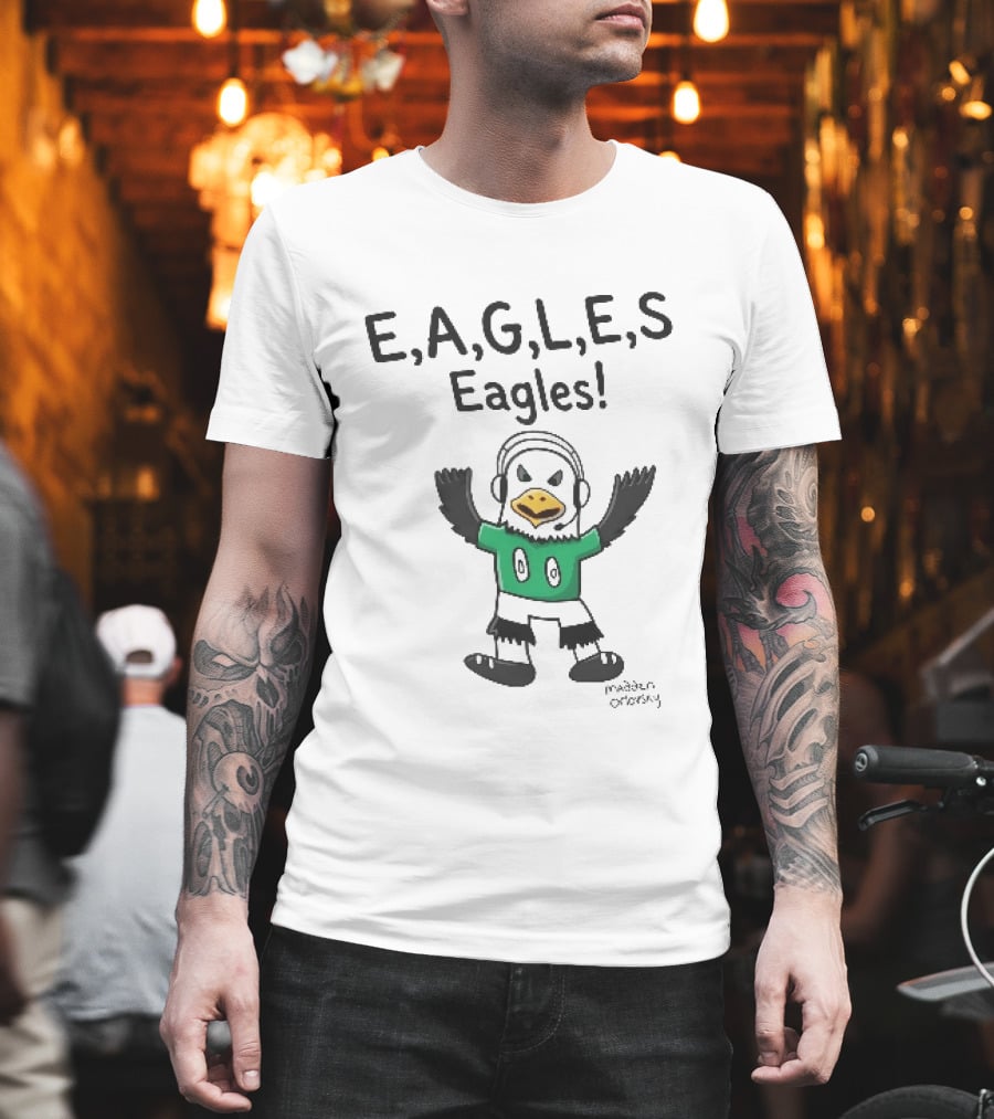 Eagles E,A,G,L,E,S Steve Gerben Madden Orlovsky T-Shirt