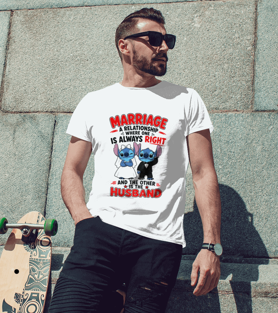 Marriage Relationship Where One Is Always Right And The Other Is The Husband Stitch And Angel T-Shirt