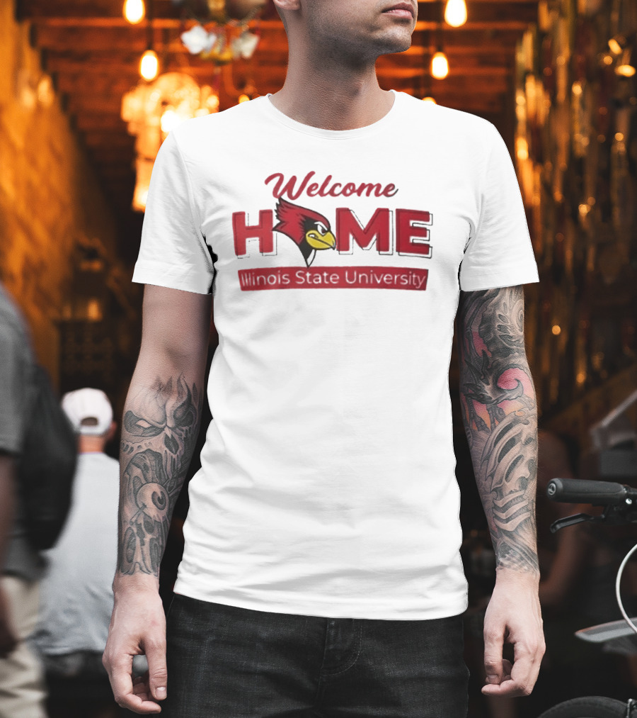 Welcome Home Illinois State University Redbird T-Shirt