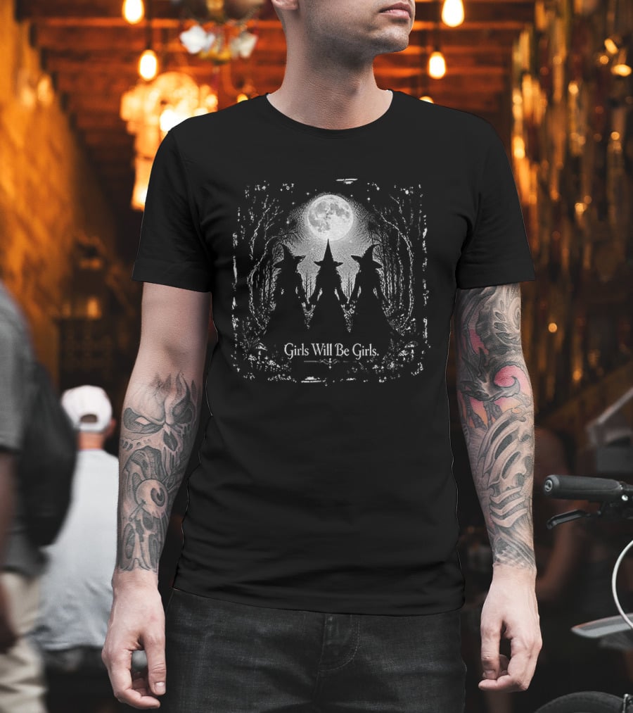 Witches Girls Will Be Girls In The Moonlight Halloween T-Shirt