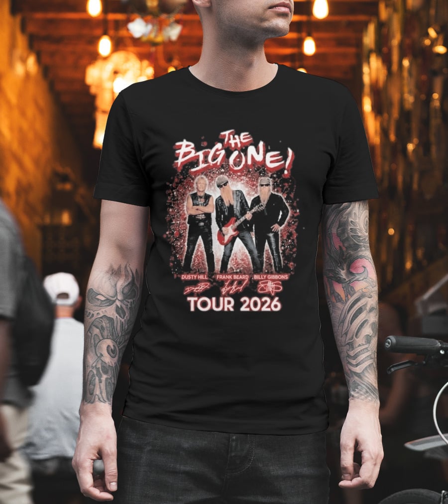 ZZ Top The Big One Tour 2026 Dusty Hill Frank Beard Billy Gibbons Signatures T-Shirt
