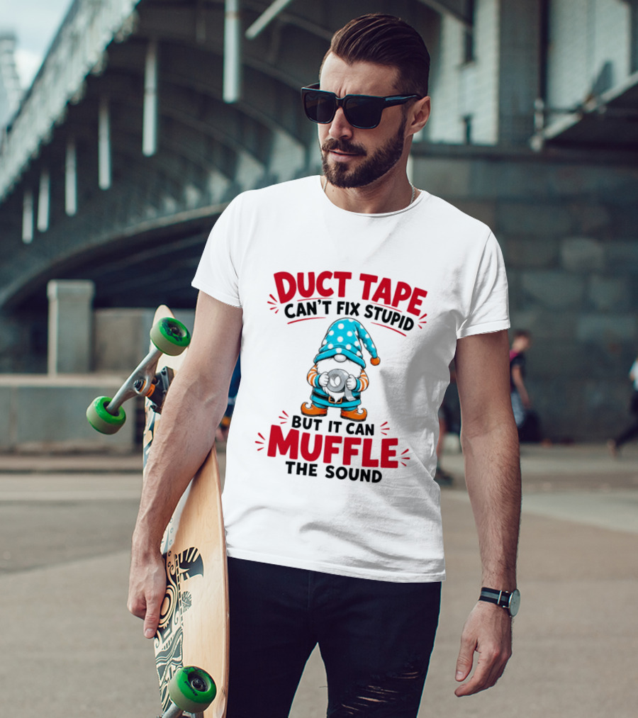 Gnome Duct Tape Can't Fix Stupid But It Can Muffle The Sound Pajama Hat T-Shirt