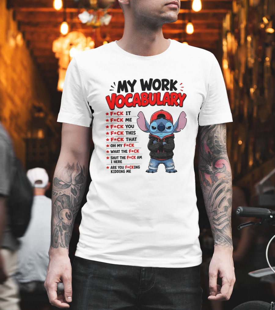 Stitch My Work Vocabulary F*ck It You This That Are You Kidding Me T-Shirt