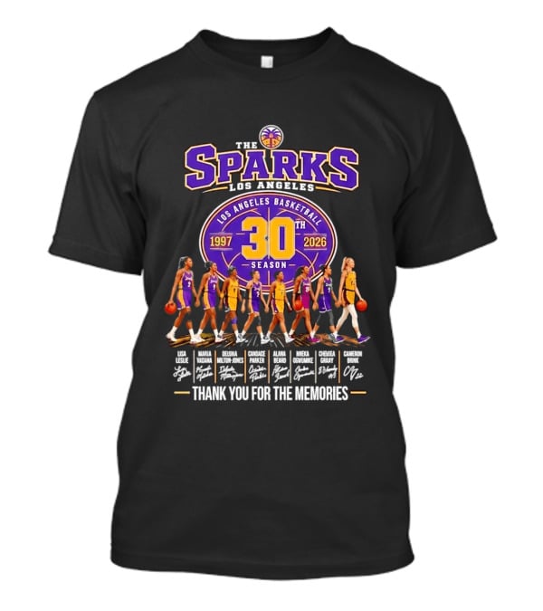 Los Angeles Sparks 30th Season 1997 2026 Basketball Thank You For The Memories Signatures T-Shirt