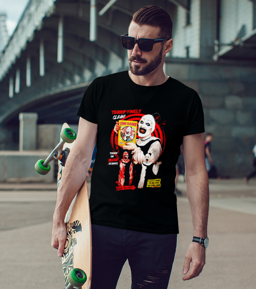 Terrifyingly Clean Stain Slasher Tough On Blood Stains No Joke Clown T-Shirt