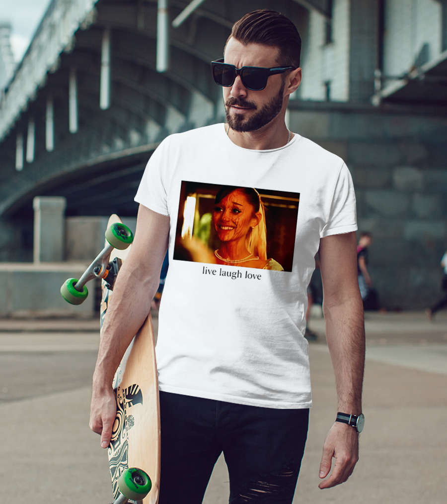 Grande Petal Live Laugh Love Blood Stained Face T-Shirt
