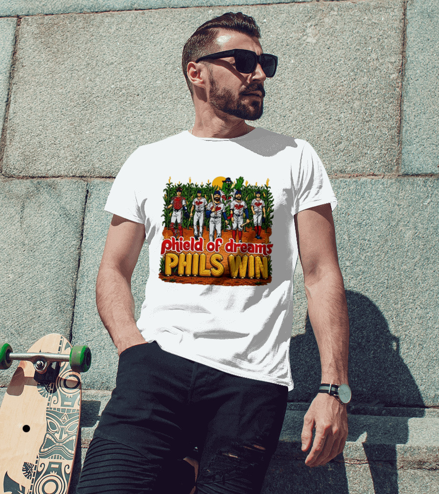 Phield Of Dreams Phillies Win Corn Field Baseball Fantasy 2026 T-Shirt
