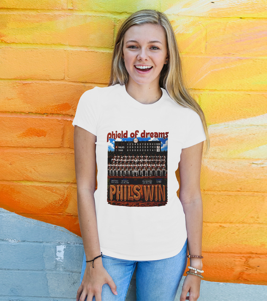 Philadelphia Phillies Phield Of Dreams Phils Win Twins Scoreboard Aaron Nola Tuf Hualcy Kyle Sohnharser 7163 Attendance T-Shirt