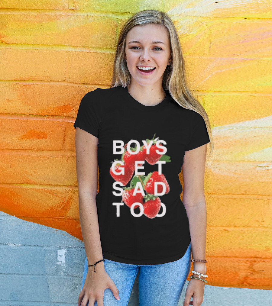 Boys Get Sad Too Strawberry T-Shirt