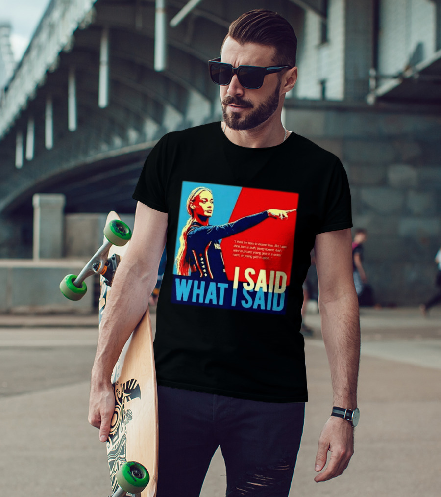 I Said What Blonde Female Athlete Pointing Red Blue Stylized Truth Honesty Protecting Young Girls In Sport T-Shirt