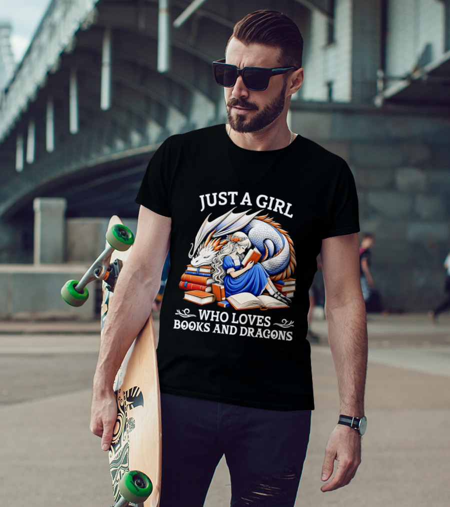 Just A Girl Who Loves Books And Dragons Reading Fantasy Adventure T-Shirt