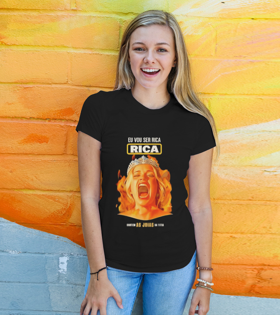 Eu Vou Ser Rica Contem As Joias Da Titia Rica Screaming Blonde Woman T-Shirt