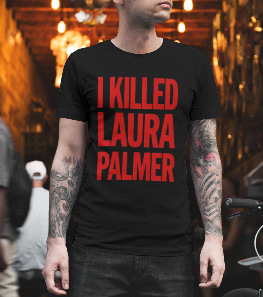 I Killed Laura Palmer Twin Peaks Mystery Bold Red T-Shirt