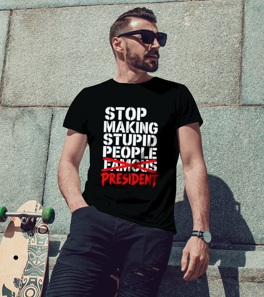 Stop Making Stupid People President Red Cross Stenciled Dripping Font T-Shirt