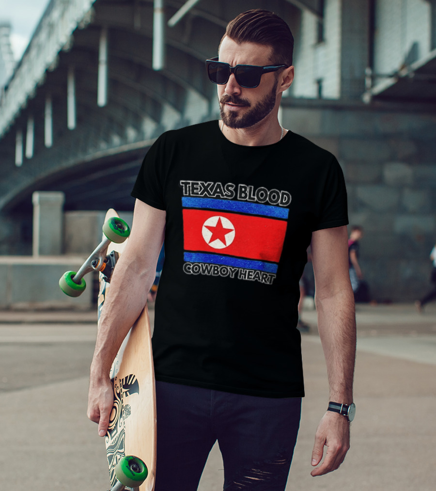 Texas Blood Cowboy Heart North Korean Flag Star T-Shirt
