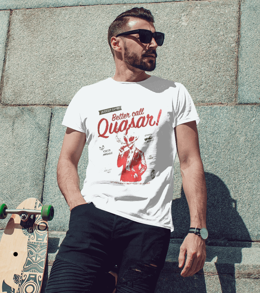 In Deep Sh't Better Call Quasar Alien Lawyer Can't Stop You From Getting F'd T-Shirt