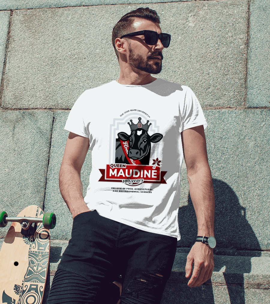 The Ohio State University Queen Maudine 100 Years College Of Food Agricultural And Environmental Sciences T-Shirt