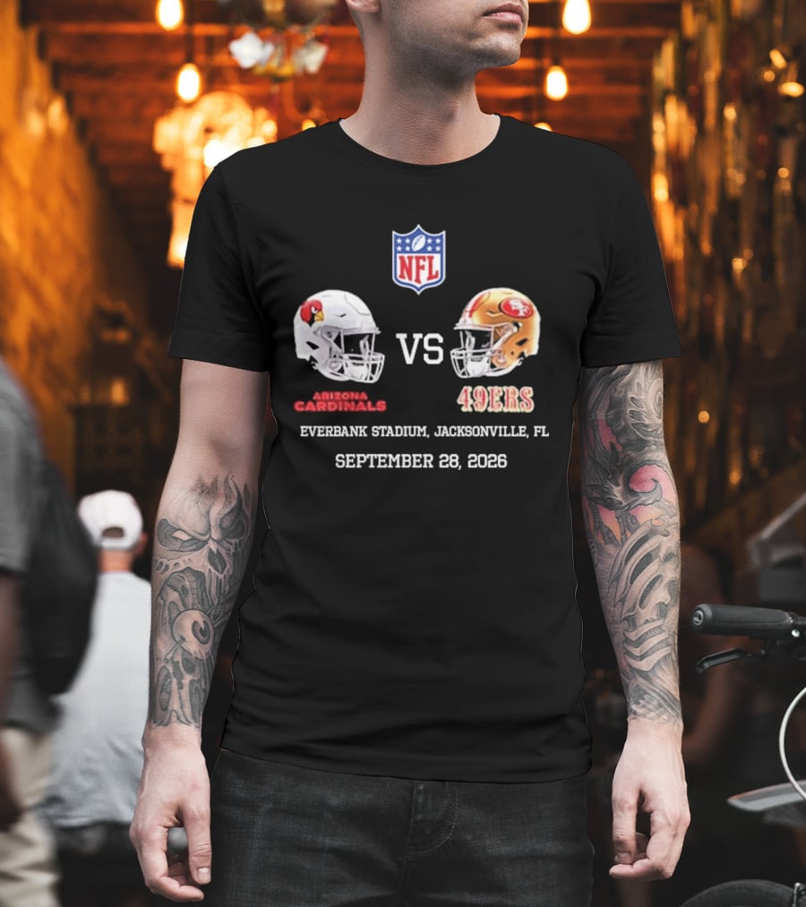 Arizona Cardinals Vs 49ers EverBank Stadium Jacksonville FL September 28 2026 NFL T-Shirt