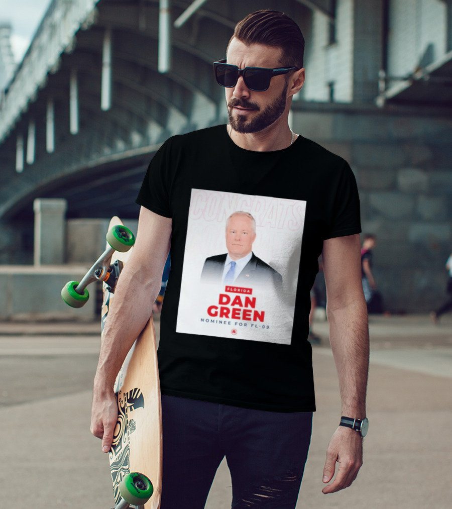 Florida Dan Green Congrats Nominee For FL 09 T-Shirt