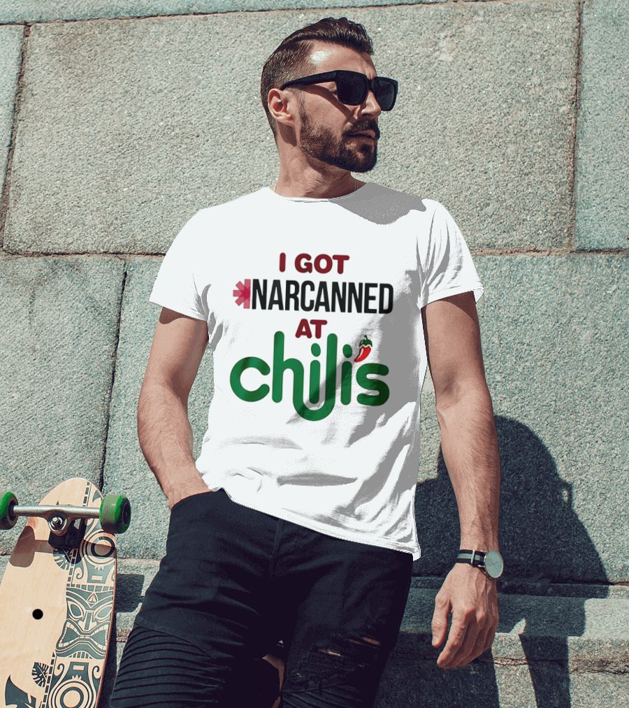 I Got Narcanned At Chilis Pepper Symbol Casual Pub Reference T-Shirt