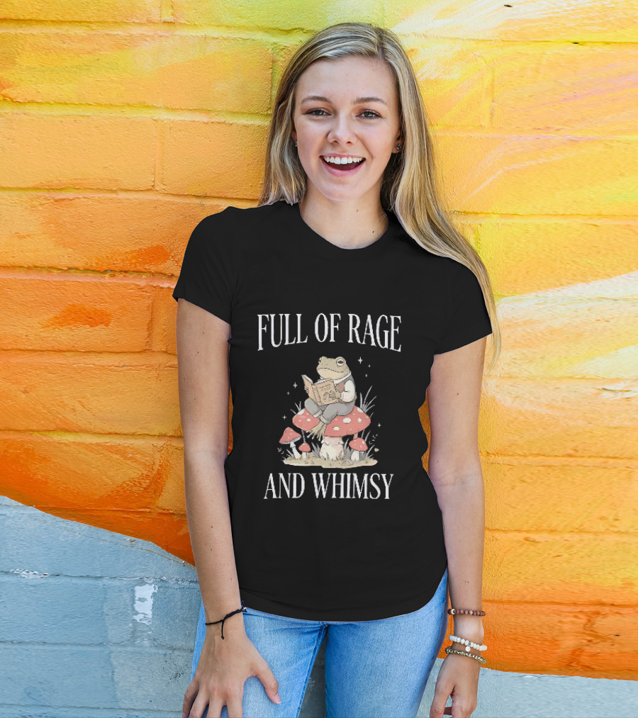 Full Of Rage And Whimsy Frog Reading On A Mushroom T-Shirt