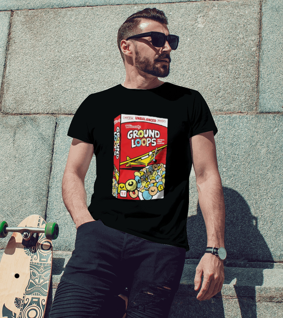 Wairworthy Ground Loops Cereal Box Unbalanced Breakfast Airplane Theme Natural Fruity Flavors T-Shirt