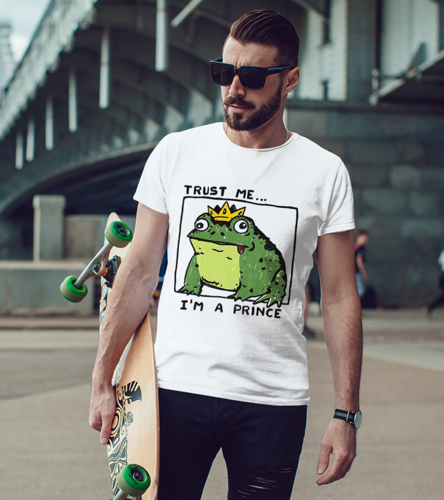 Trust Me I'm A Prince Derpy Frog Wearing A Crown T-Shirt