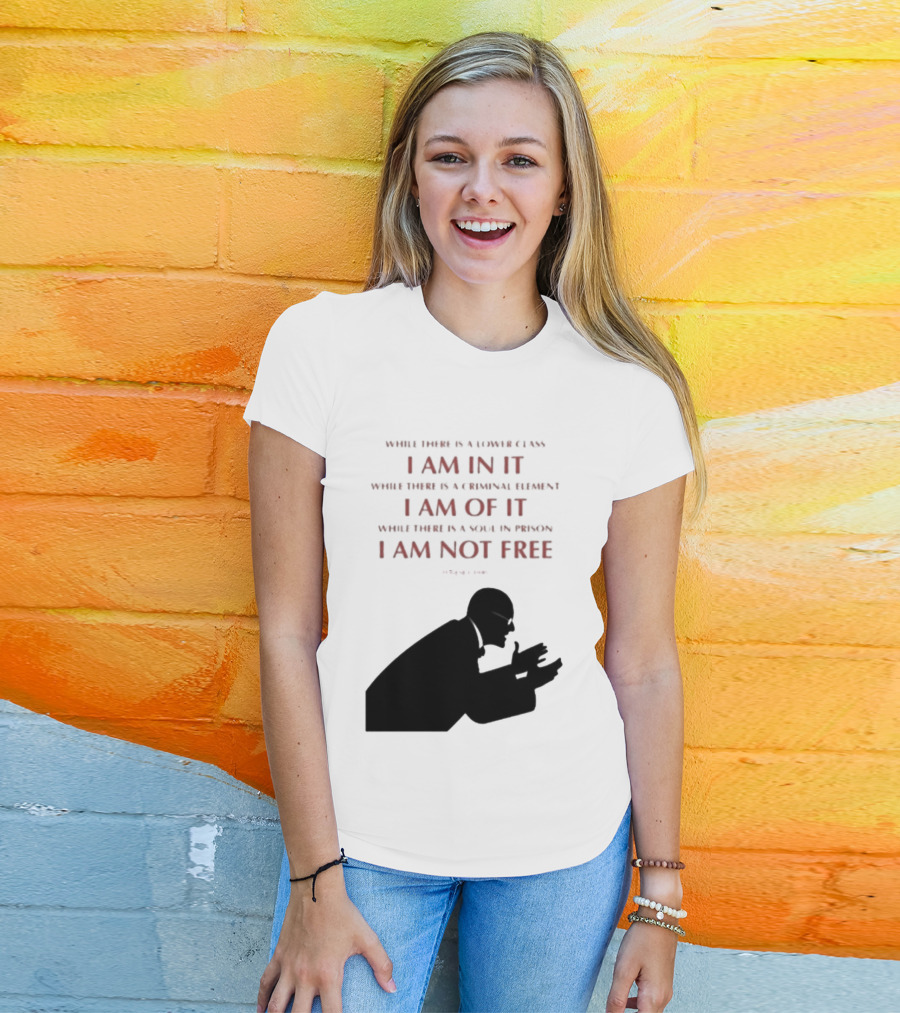 Eugene V Debs While There Is A Lower Class I Am In It Criminal Element I Am Of It Soul In Prison I Am Not Free T-Shirt