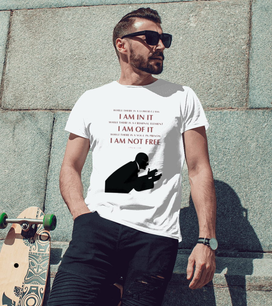 Eugene V Debs While There Is A Lower Class I Am In It Criminal Element I Am Of It Soul In Prison I Am Not Free T-Shirt