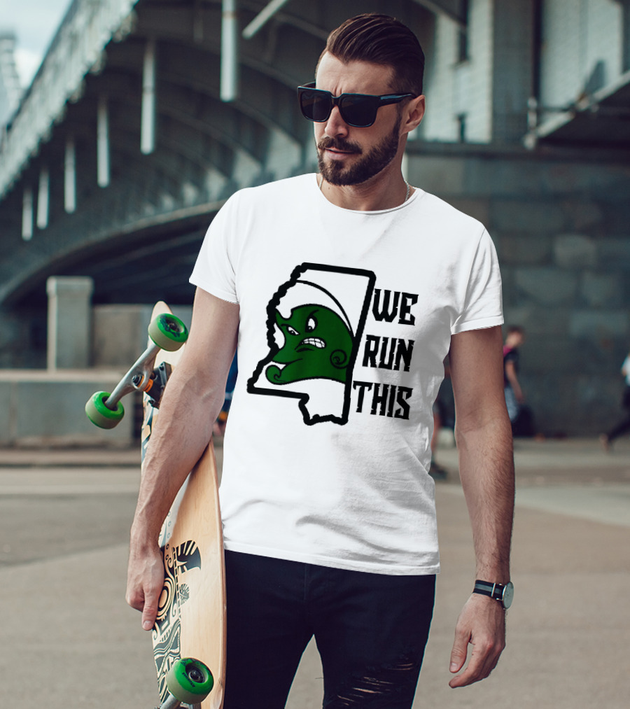 Tulane Green Wave We Run This Mississippi State T-Shirt