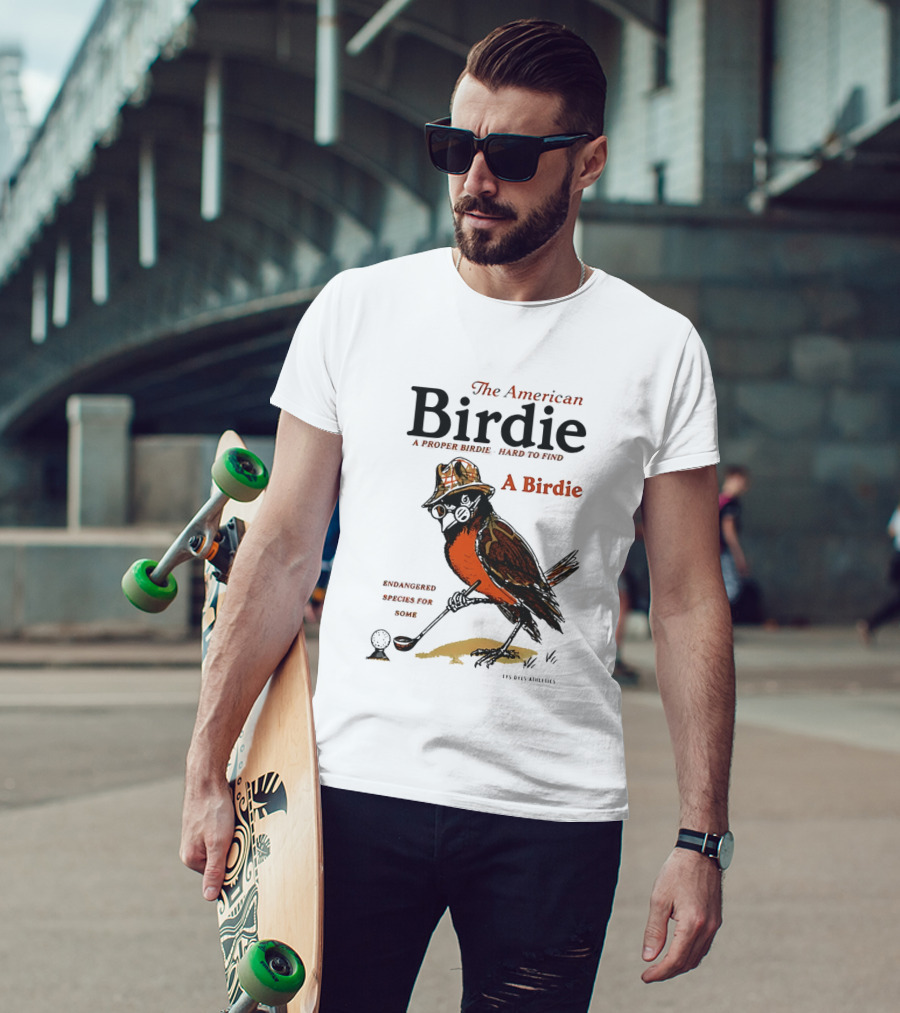 The American Birdie A Proper Birdie Hard To Find Endangered Species For Some T-Shirt