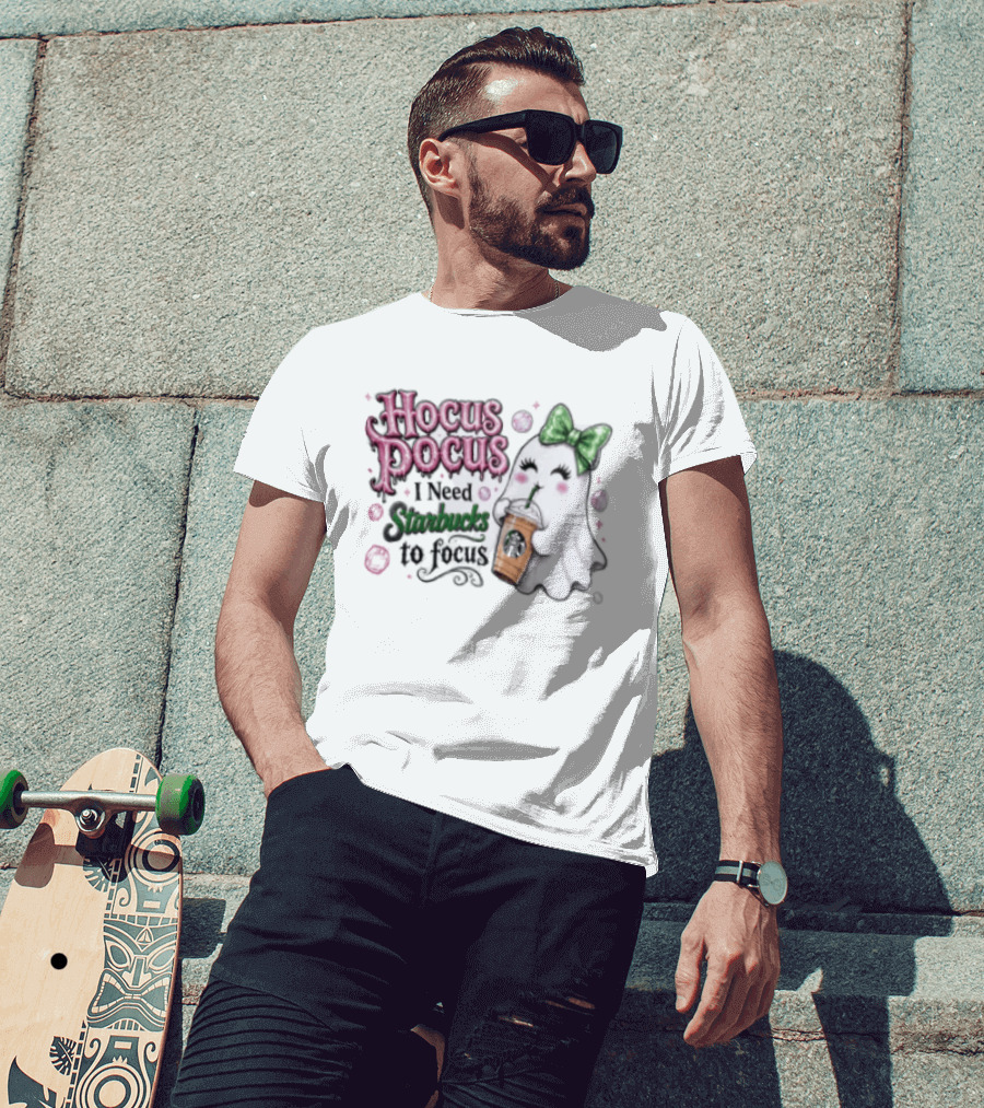 Hocus Pocus I Need Starbucks To Focus Ghost Coffee Lover Fun Halloween T-Shirt